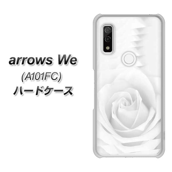 arrows We A101FC 高画質仕上げ 背面印刷 ハードケース【402 ホワイトRose】