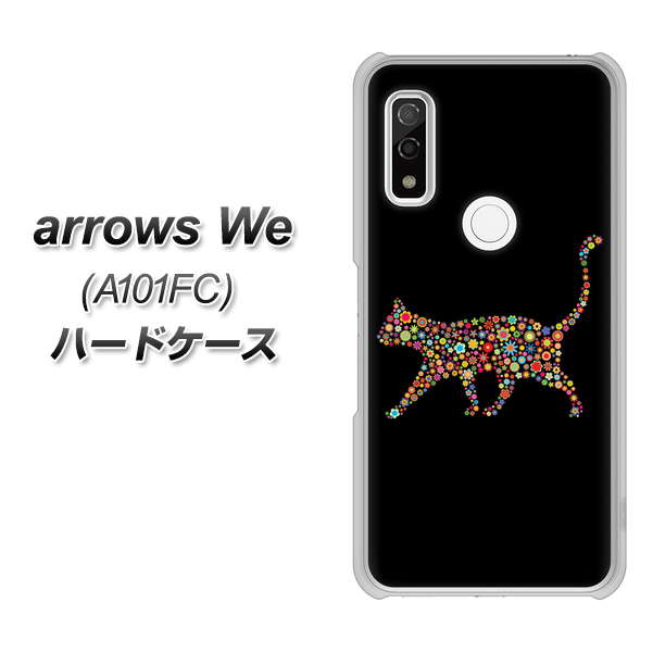 arrows We A101FC 高画質仕上げ 背面印刷 ハードケース【406 カラフルキャット】