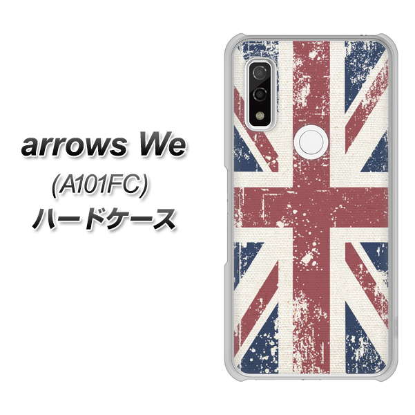 arrows We A101FC 高画質仕上げ 背面印刷 ハードケース【506 ユニオンジャック ビンテージ】