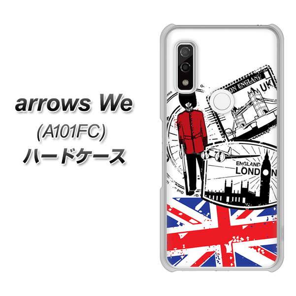 arrows We A101FC 高画質仕上げ 背面印刷 ハードケース【574 LONDON】