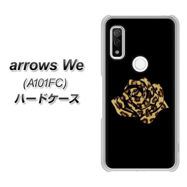 arrows We A101FC 高画質仕上げ 背面印刷 ハードケース【1184 ヒョウのバラ(茶)】