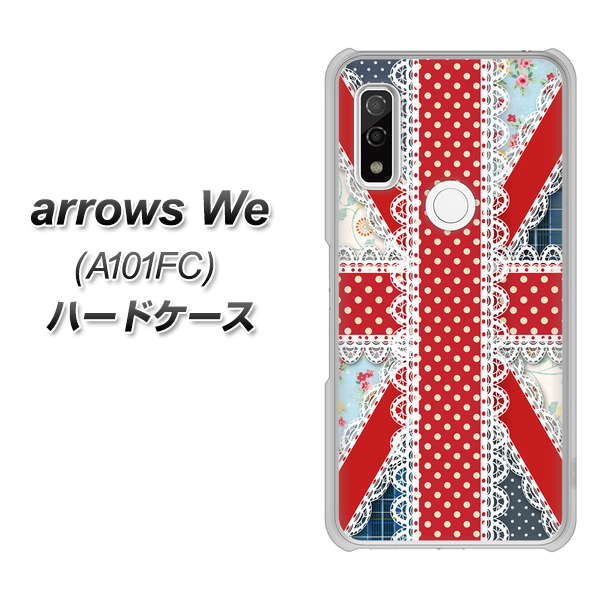 arrows We A101FC 高画質仕上げ 背面印刷 ハードケース【SC805 ユニオンジャック レース】