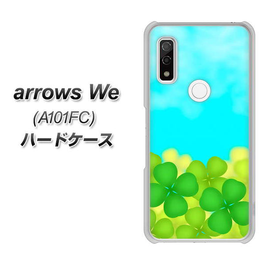 arrows We A101FC VA820 四葉のクローバー畑 ハードケース 背面印刷