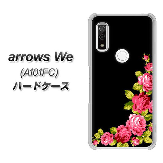 arrows We A101FC 高画質仕上げ 背面印刷 ハードケース【VA826 バラのフレーム(黒)】