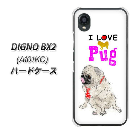 DIGNO BX2 A101KC SoftBank 高画質仕上げ 背面印刷 ハードケース【YD858 パグ04】