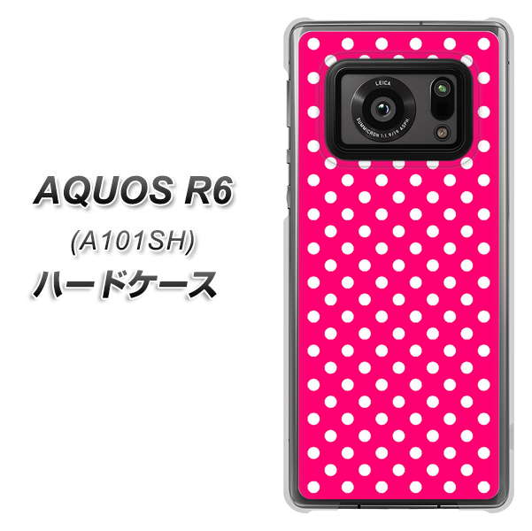 アクオスR6 A101SH 高画質仕上げ 背面印刷 ハードケース【056 シンプル柄(水玉) ピンク】