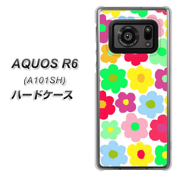 アクオスR6 A101SH 高画質仕上げ 背面印刷 ハードケース【758 ルーズフラワーカラフル】
