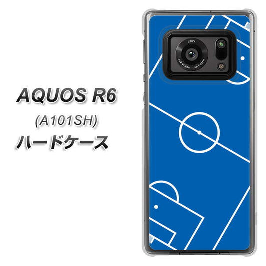 アクオスR6 A101SH 高画質仕上げ 背面印刷 ハードケース【IB922 SOCCER_ピッチ】