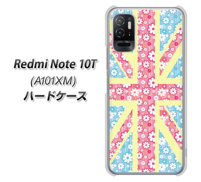 Redmi Note 10T A101XM SoftBank 高画質仕上げ 背面印刷 ハードケース【EK895 ユニオンジャックパステルフラワー】