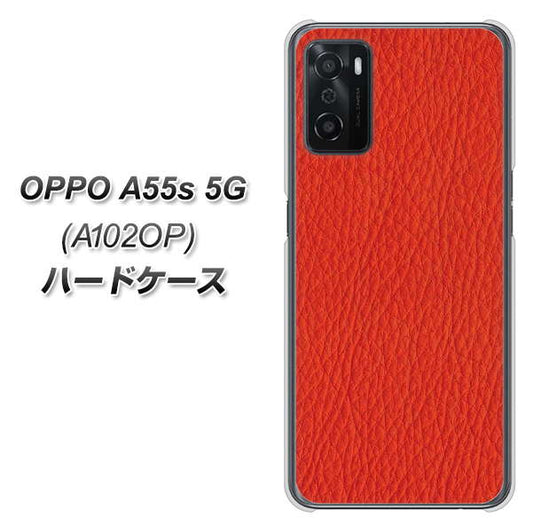 OPPO A55s 5G A102OP SoftBank 高画質仕上げ 背面印刷 ハードケース【EK852 レザー風レッド】
