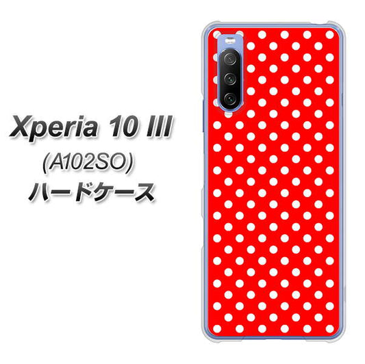 Y!mobile エクスペリア10 III A102SO 高画質仕上げ 背面印刷 ハードケース【055 シンプル柄(水玉) レッド】