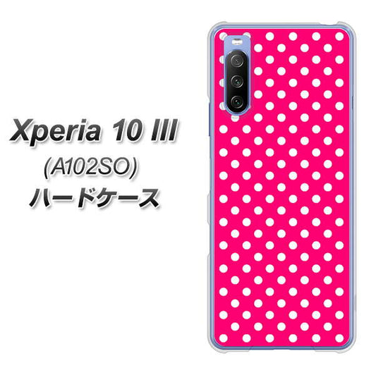 Y!mobile エクスペリア10 III A102SO 高画質仕上げ 背面印刷 ハードケース【056 シンプル柄(水玉) ピンク】