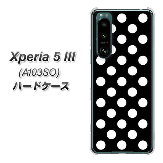 Xperia 5 III A103SO SoftBank 高画質仕上げ 背面印刷 ハードケース【332 シンプル柄（水玉）ブラックBig】