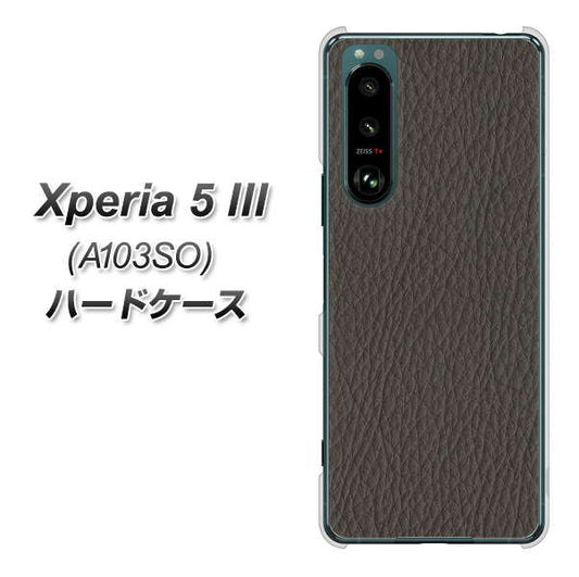 Xperia 5 III A103SO SoftBank 高画質仕上げ 背面印刷 ハードケース【EK851 レザー風グレー】