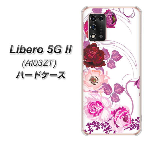 Libero 5G II A103ZT Y!mobile 高画質仕上げ 背面印刷 ハードケース【116 ６月のバラ】