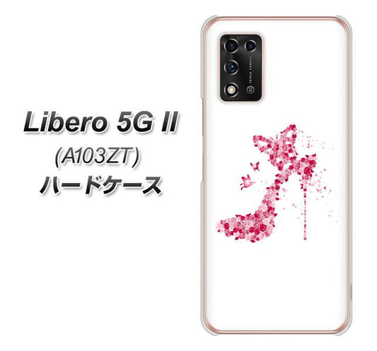 Libero 5G II A103ZT Y!mobile 高画質仕上げ 背面印刷 ハードケース【387 薔薇のハイヒール】