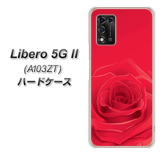 Libero 5G II A103ZT Y!mobile 高画質仕上げ 背面印刷 ハードケース【395 赤いバラ】