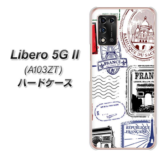 Libero 5G II A103ZT Y!mobile 高画質仕上げ 背面印刷 ハードケース【592 FRANCE】