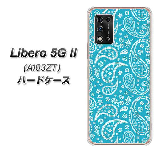 Libero 5G II A103ZT Y!mobile 高画質仕上げ 背面印刷 ハードケース【766 ペイズリーブルー】