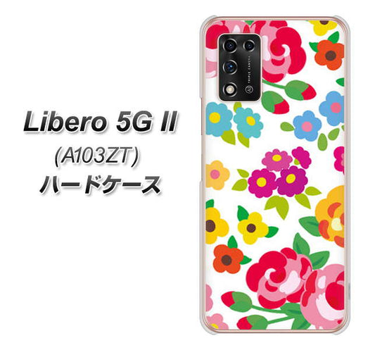 Libero 5G II A103ZT Y!mobile 高画質仕上げ 背面印刷 ハードケース【776 5月のフラワーガーデン】
