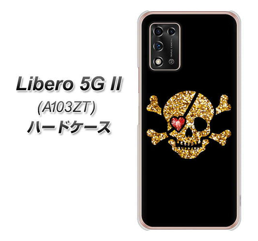 Libero 5G II A103ZT Y!mobile 高画質仕上げ 背面印刷 ハードケース【1082 海賊ドクロ】