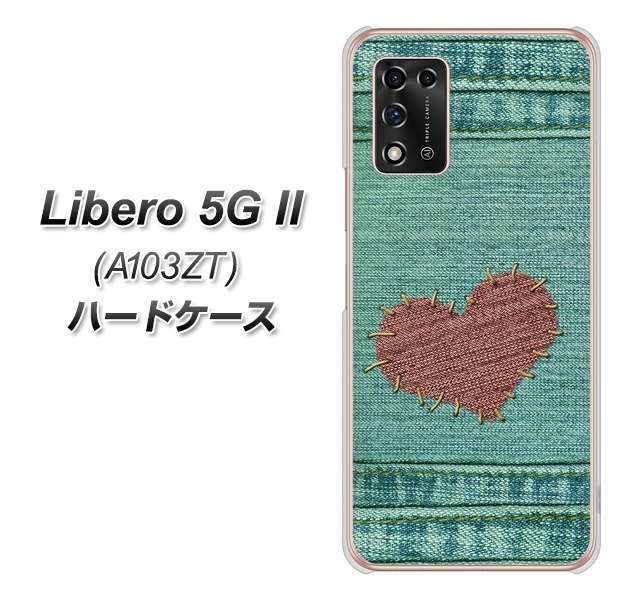 Libero 5G II A103ZT Y!mobile 高画質仕上げ 背面印刷 ハードケース【1142 デニムとハート】