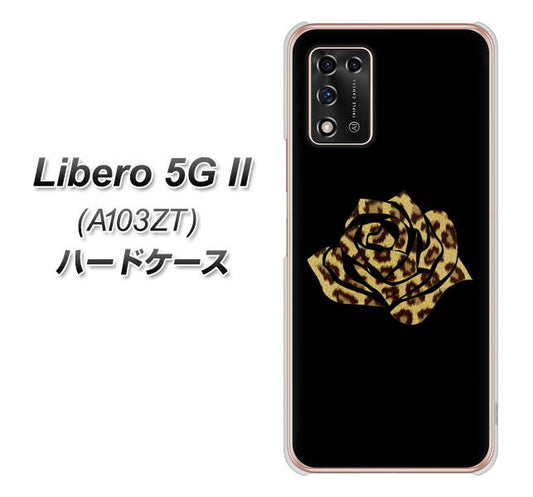 Libero 5G II A103ZT Y!mobile 高画質仕上げ 背面印刷 ハードケース【1184 ヒョウのバラ（茶）】