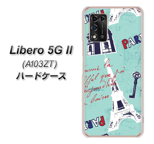 Libero 5G II A103ZT Y!mobile 高画質仕上げ 背面印刷 ハードケース【EK812 ビューティフルパリブルー】