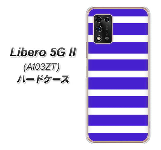 Libero 5G II A103ZT Y!mobile 高画質仕上げ 背面印刷 ハードケース【EK880 ボーダーライトブルー】