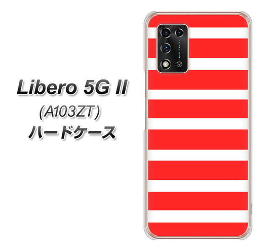 Libero 5G II A103ZT Y!mobile 高画質仕上げ 背面印刷 ハードケース【EK881 ボーダーレッド】