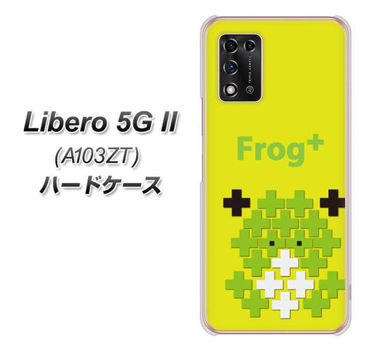 Libero 5G II A103ZT Y!mobile 高画質仕上げ 背面印刷 ハードケース【IA806 Frog+】