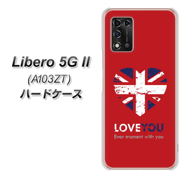 Libero 5G II A103ZT Y!mobile 高画質仕上げ 背面印刷 ハードケース【SC804 ユニオンジャック ハートビンテージレッド】