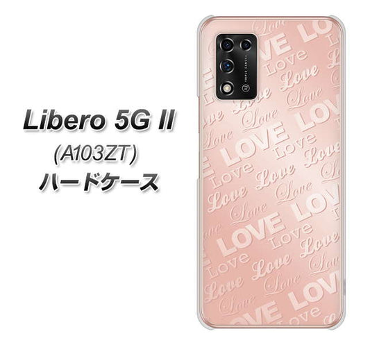 Libero 5G II A103ZT Y!mobile 高画質仕上げ 背面印刷 ハードケース【SC841 エンボス風LOVEリンク（ローズピンク）】