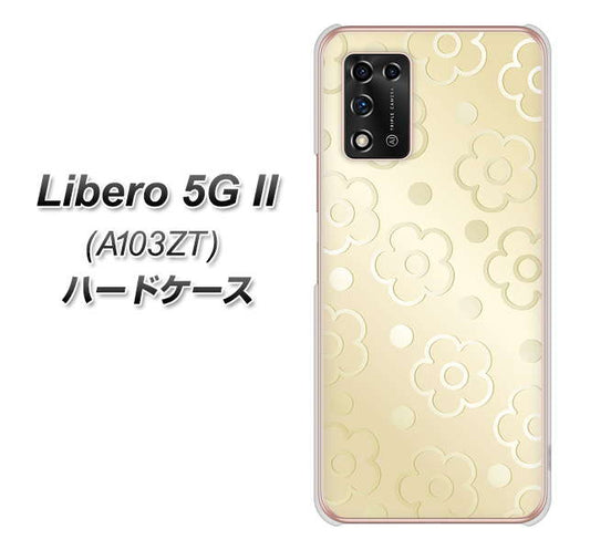 Libero 5G II A103ZT Y!mobile 高画質仕上げ 背面印刷 ハードケース【SC842 エンボス風デイジーシンプル（ベージュ）】