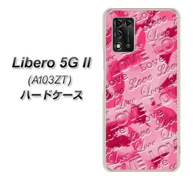 Libero 5G II A103ZT Y!mobile 高画質仕上げ 背面印刷 ハードケース【SC845 フラワーヴェルニLOVE濃いピンク(ローズアンディアン)】