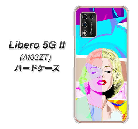 Libero 5G II A103ZT Y!mobile 高画質仕上げ 背面印刷 ハードケース【YJ210 マリリンモンローデザイン(C)】