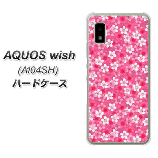 AQUOS wish A104SH Y!mobile 高画質仕上げ 背面印刷 ハードケース【065 さくら】