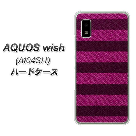 AQUOS wish A104SH Y!mobile 高画質仕上げ 背面印刷 ハードケース【534 極太ボーダーPK&NV】