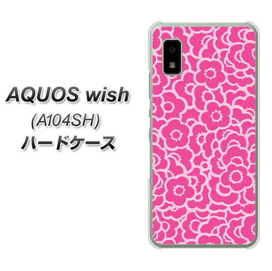 AQUOS wish A104SH Y!mobile 高画質仕上げ 背面印刷 ハードケース【716 ピンクフラワー】