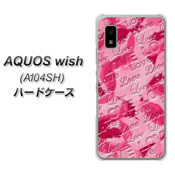 AQUOS wish A104SH Y!mobile 高画質仕上げ 背面印刷 ハードケース【SC845 フラワーヴェルニLOVE濃いピンク(ローズアンディアン)】