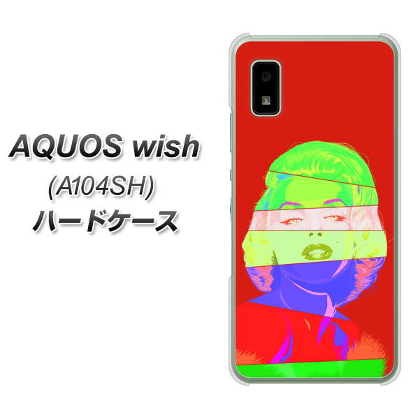 AQUOS wish A104SH Y!mobile 高画質仕上げ 背面印刷 ハードケース【YJ209 マリリンモンローデザイン(B)】