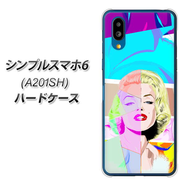 シンプルスマホ6 A201SH SoftBank 高画質仕上げ 背面印刷 ハードケース【YJ210 マリリンモンローデザイン(C)】