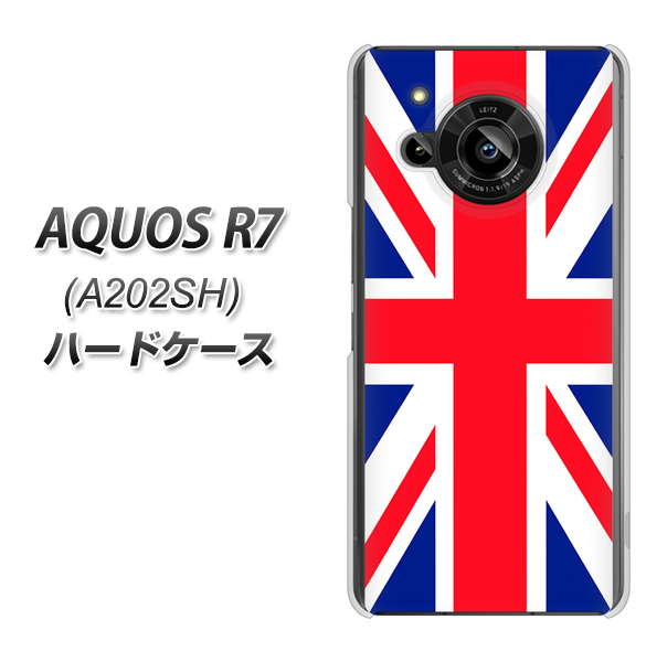 AQUOS R7 A202SH SoftBank 高画質仕上げ 背面印刷 ハードケース【200 イギリス (ユニオン・ジャック)】