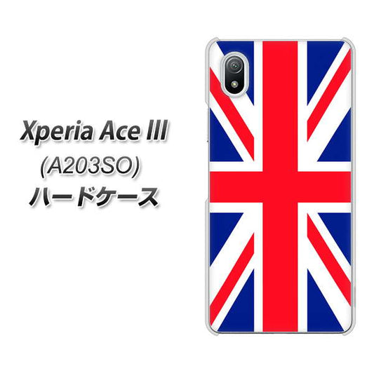 Xperia Ace III A203SO Y!mobile 高画質仕上げ 背面印刷 ハードケース【200 イギリス (ユニオン・ジャック)】