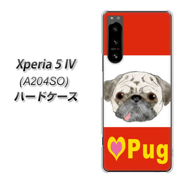 Xperia 5 IV A204SO SoftBank 高画質仕上げ 背面印刷 ハードケース【YD856 パグ02】