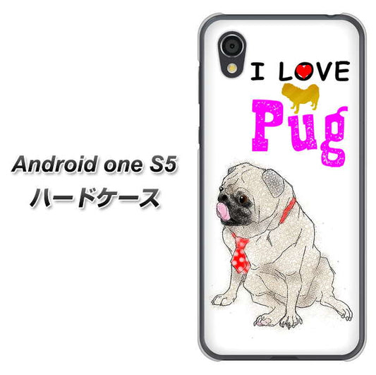 Android One S5 高画質仕上げ 背面印刷 ハードケース【YD858 パグ04】