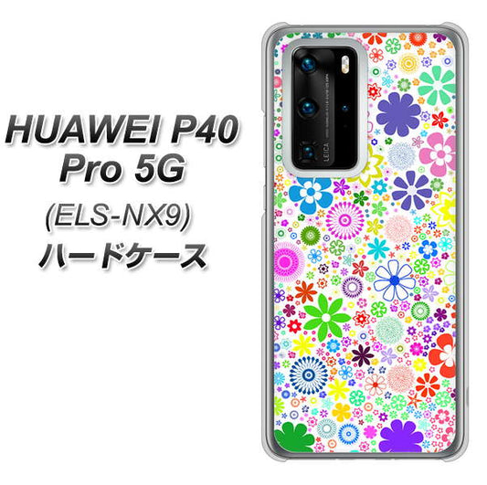 HUAWEI(ファーウェイ) P40 Pro 5G ELS-NX9 高画質仕上げ 背面印刷 ハードケース【308 フラワーミックス】