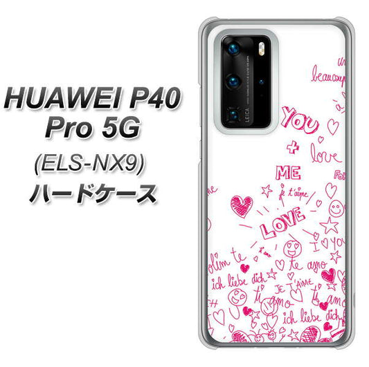 HUAWEI(ファーウェイ) P40 Pro 5G ELS-NX9 高画質仕上げ 背面印刷 ハードケース【631 恋の落書き】