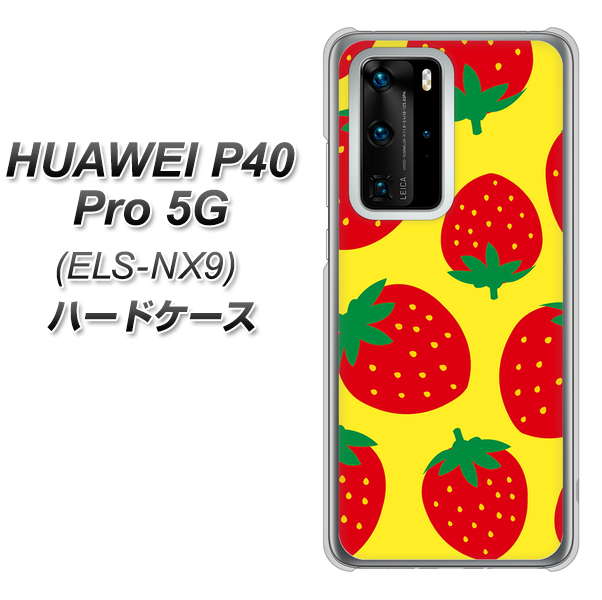 HUAWEI（ファーウェイ） P40 Pro 5G ELS-NX9 高画質仕上げ 背面印刷 ハードケース【SC819 大きいイチゴ模様レッドとイエロー】