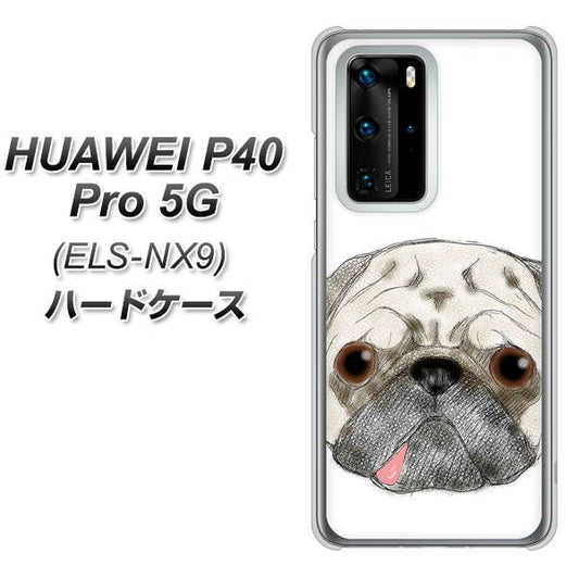 HUAWEI(ファーウェイ) P40 Pro 5G ELS-NX9 高画質仕上げ 背面印刷 ハードケース【YD855 パグ01】
